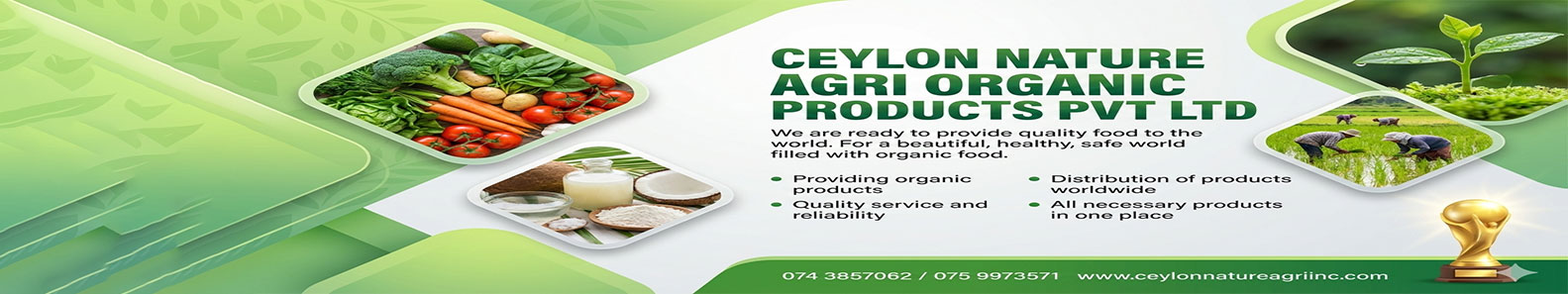 CEYLON NATURES AGRI ORGANIC PRODUCTS PVT LTD