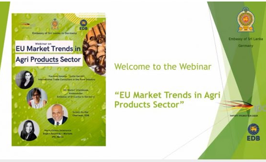 Webinar on “EU Market Trends in Agri Products Sector” organized by Sri Lanka Embassy in Germany