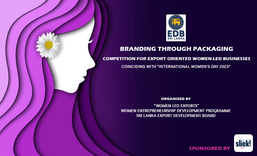 EDB empowers women Led Businesses to succeed in the international market through Branding and Packaging