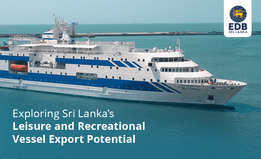 Sri Lanka's Leisure & Recreational Vessel Export Potential