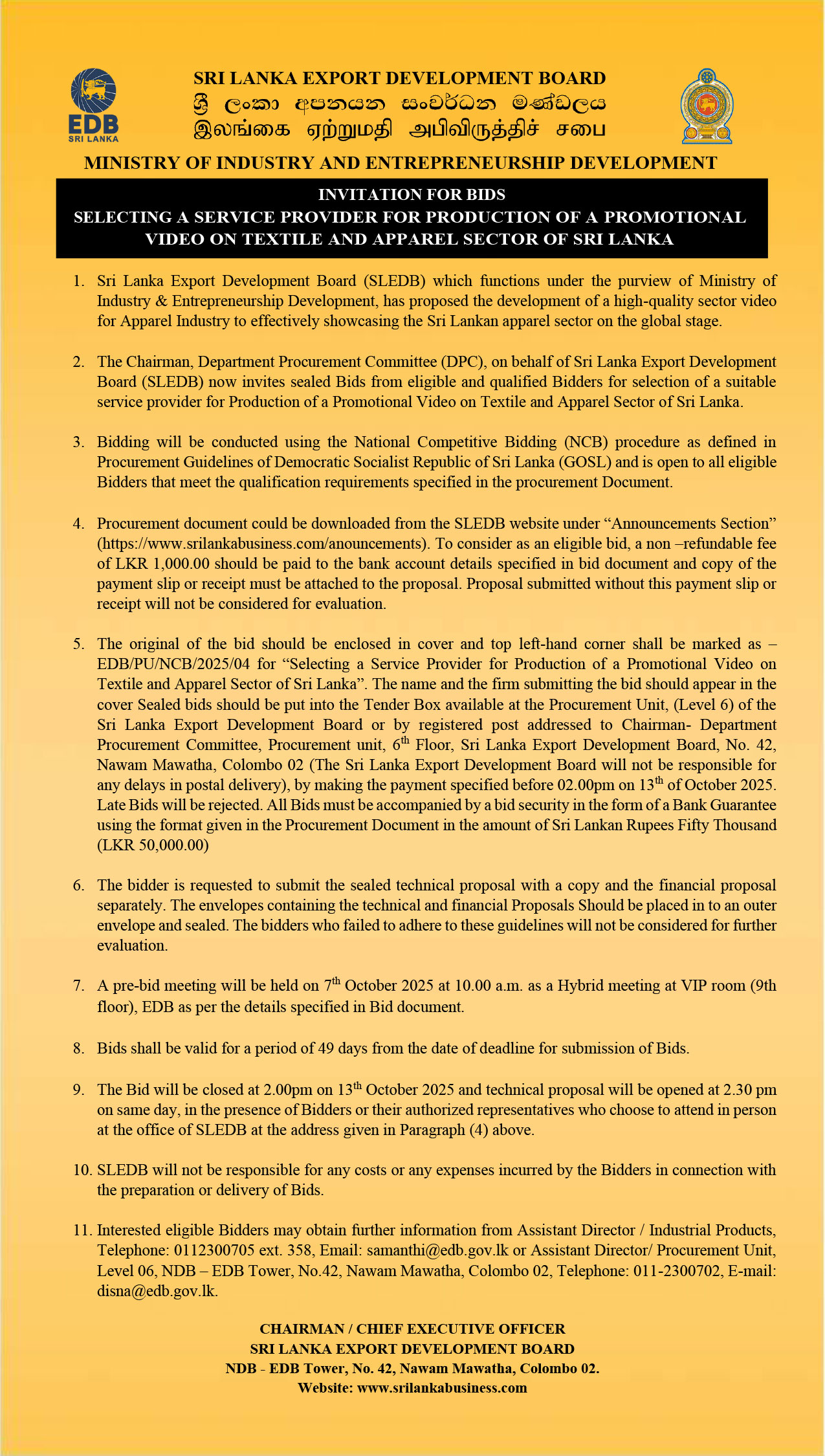 INVITATION FOR BIDS Selecting a Service Provider for Production of a Promotional Video on Textile and Apparel Sector of Sri Lanka