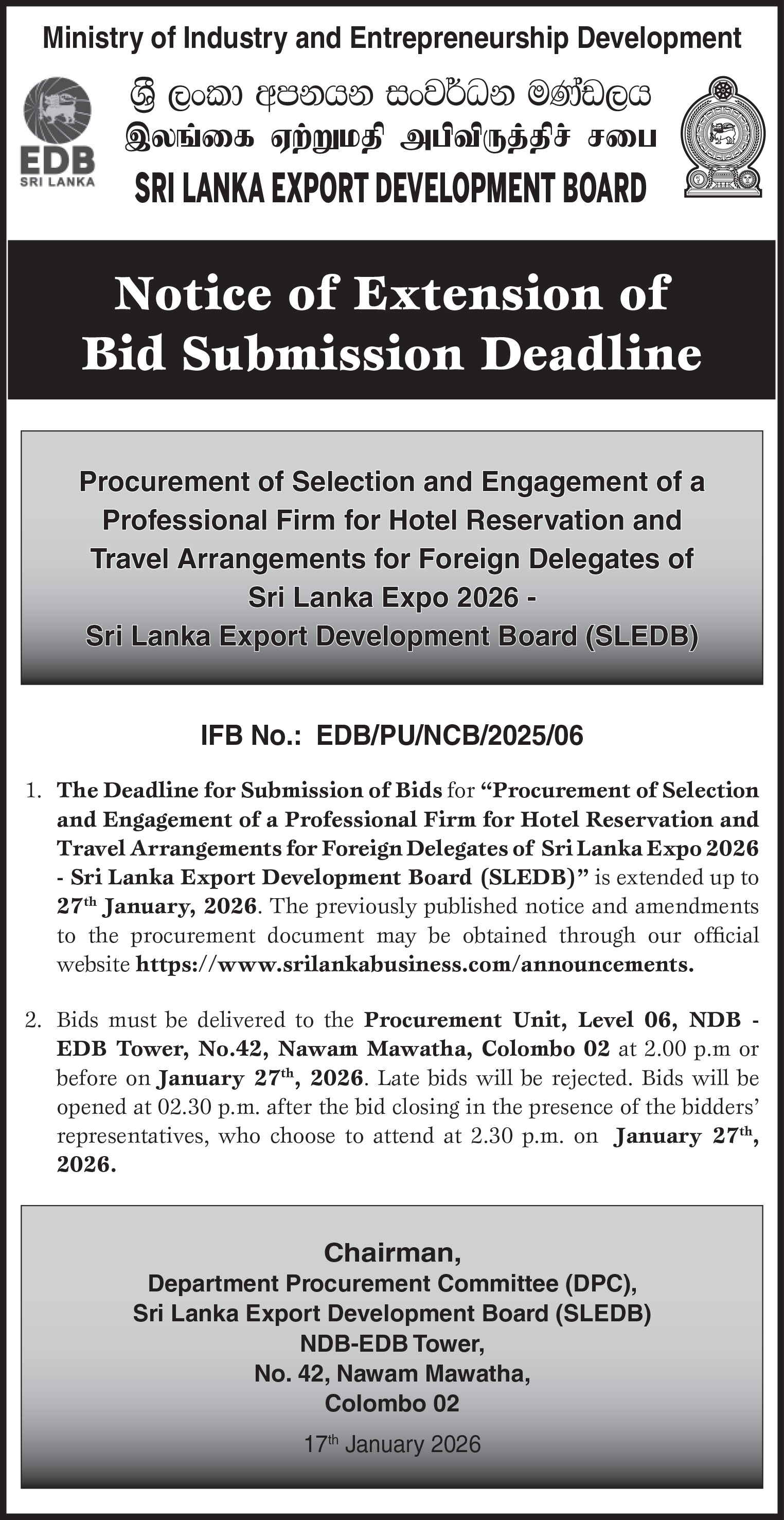Notice of Extension of Bid Submission Deadline - Procurement of Selection and Engagement of a Professional Firm for Hotel Reservation and Travel Arrangements for Foreign Delegates Sri Lanka Expo 2026